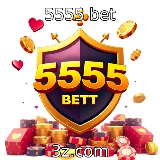 5555 bet
